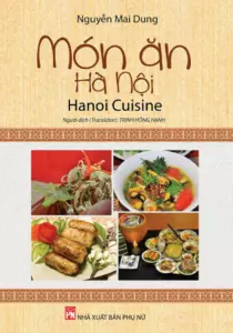 Món Ăn Hà Nội - Hà Nội Cuisine