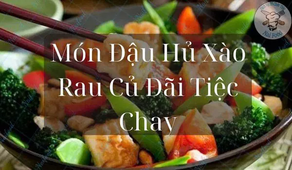 Đậu hũ xào rau củ chay