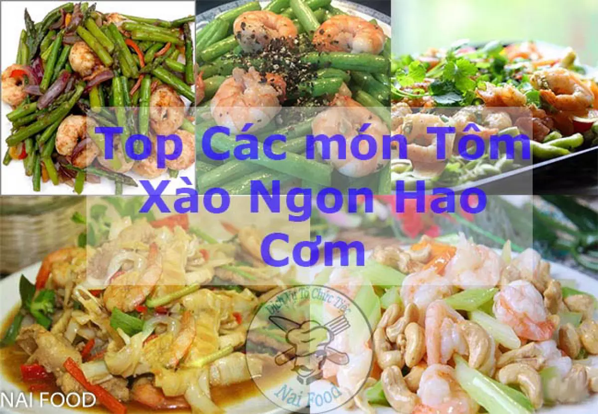 Tổng hợp các món tôm xào ngon hấp dẫn