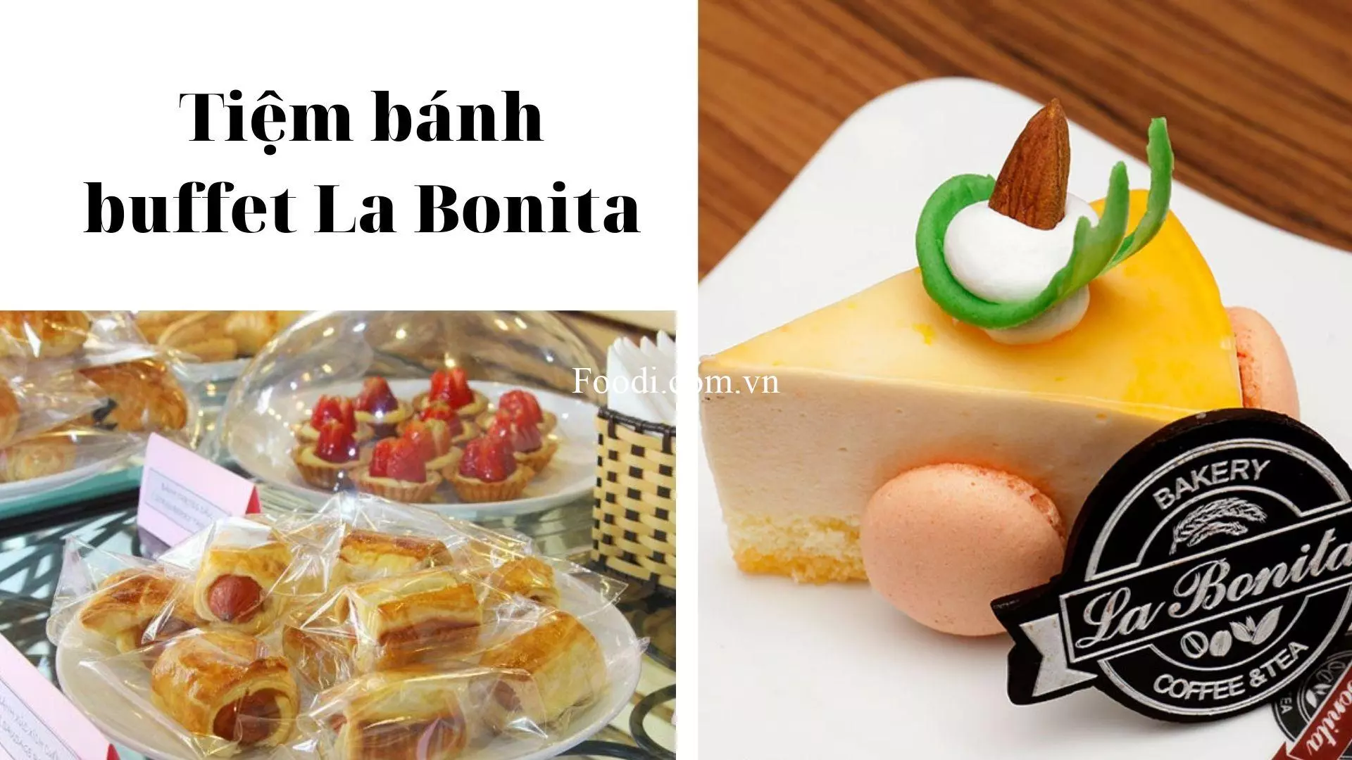 Tiệm bánh buffet La Bonita