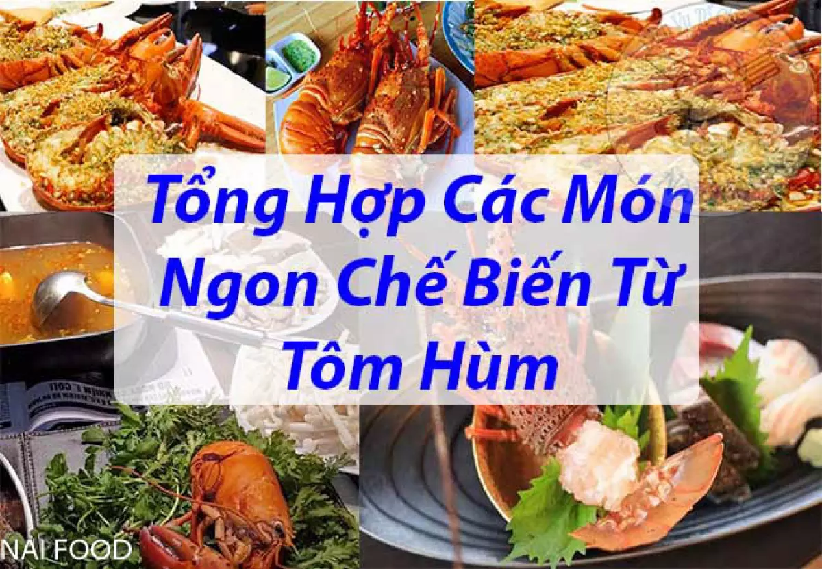 Các món từ TÔM HÙM ngon