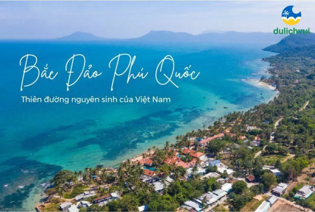 Thời gian đẹp nhất để du lịch Bắc Đảo Phú Quốc?