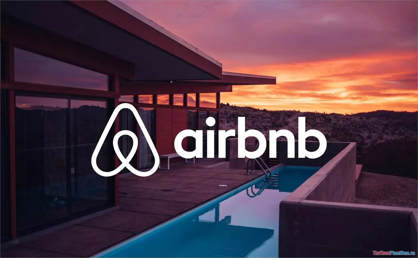 Airbnb - Dịch vụ đặt phòng nổi tiếng nhất thế giới