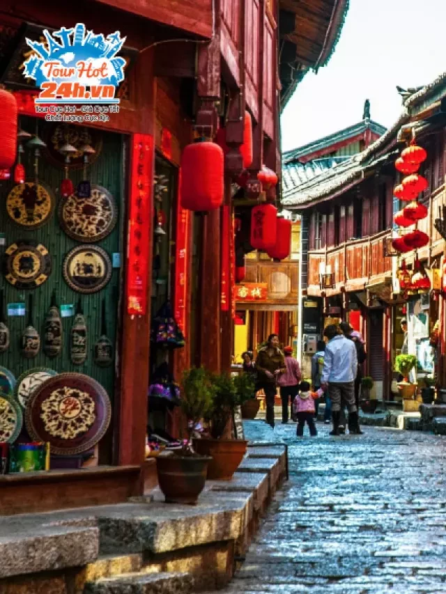   Du lịch Lệ Giang cổ trấn – Côn Minh – Shangrila (6 ngày 5 đêm) - Trải nghiệm những chuyến du lịch chất lượng và ấn tượng nhất